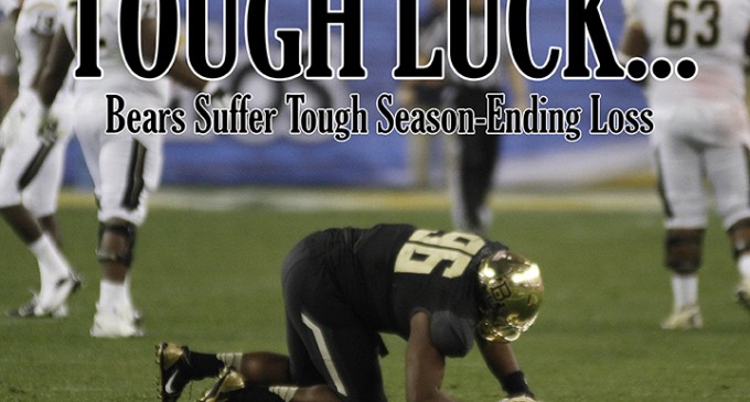 2014 Tostitos Fiesta Bowl: Tough Luck… Bears suffer tough season-ending loss