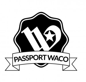 Passport to Waco FTW