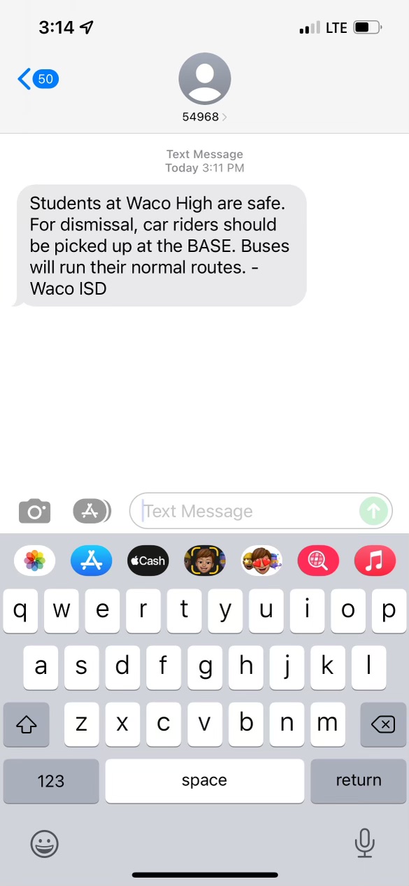 Waco ISD kept in constant communication with Waco High School parents, faculty and staff via text updates. Photo courtesy of Baylor senior and student teacher