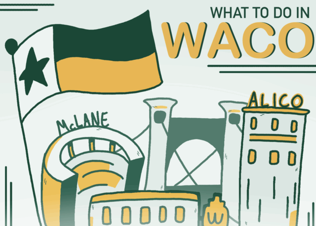 What to Do in Waco: Sept. 5-11